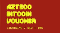 Azteco Bitcoin (Crypto) Lightning Voucher 10 USD + 10% EXTRA
