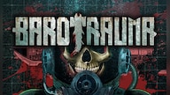 Barotrauma (PC) - Steam Key - GLOBAL