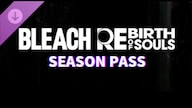 BLEACH Rebirth of Souls - Season Pass (PC) - Steam Key - GLOBAL