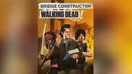 Bridge Constructor: The Walking Dead (PC) - Steam Gift - EUROPE