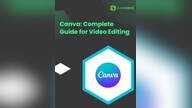 Canva: Complete Guide for Video Editing - LearnDrive Key - GLOBAL