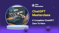 ChatGPT Masterclass: A Complete ChatGPT Zero to Hero - Course - Oneeducation.org.uk