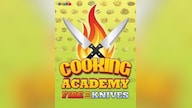 Cooking Academy Fire and Knives Steam Key GLOBAL