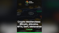 Crypto Masterclass: Bitcoin, Altcoins, NFTs, DeFi, Metaverse - Alpha Academy Key - GLOBAL
