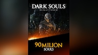 Dark Souls Remastered Souls 90M (PC, PSN) - BillStore - GLOBAL