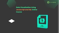 Data Visualization Using Javascript and SQL Online Course - LearnDrive Key - GLOBAL