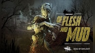 Dead by Daylight - Of Flesh and Mud (PC) - Steam Key - GLOBAL