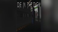 Die In The Dark Steam Key GLOBAL