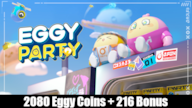 Eggy Party 2080 eggy coins + 216 Bonus - GLOBAL