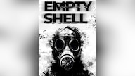 Empty Shell (PC) - Steam Key - GLOBAL