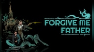 Forgive Me Father (PC) - Steam Key - GLOBAL
