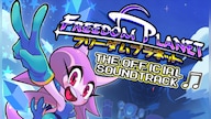 Freedom Planet - Official Soundtrack Steam Key GLOBAL