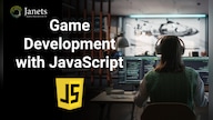 Game Development with JavaScript - Janets Key - GLOBAL