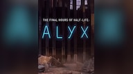 Half-Life: Alyx - Final Hours (PC) - Steam Gift - NORTH AMERICA