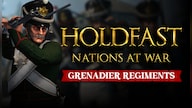 Holdfast: Nations At War - Grenadier Regiments (PC) - Steam Key - GLOBAL