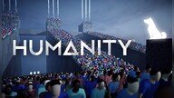 Humanity (PC) - Steam Gift - EUROPE