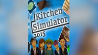 Kitchen Simulator 2015 Steam Key GLOBAL