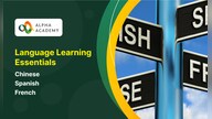 Language Learning Essentials: Chinese, Spanish, French - Alpha Academy