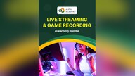 Live Streaming & Game Recording eLearning Bundle - Alpha Academy