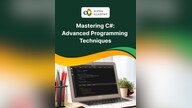 Mastering C#: A Comprehensive Guide to Advanced Programming Techniques - Alpha Academy