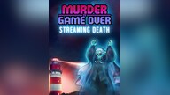 Murder is Game Over: Streaming Death (PC) - Steam Key - GLOBAL