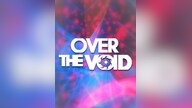 Over The Void Steam Key GLOBAL