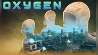 Oxygen (PC) - Steam Gift - EUROPE