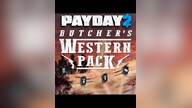 PAYDAY 2: The Butcher's Western Pack Steam Gift GLOBAL