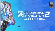 PC Building Simulator 2 (PC) - Epic Games Account - GLOBAL