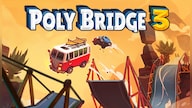 Poly Bridge 3 (PC) - Steam Gift - EUROPE