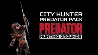 Predator: Hunting Grounds - City Hunter Predator DLC Pack (PC) - Steam Gift - GLOBAL