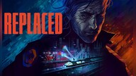 REPLACED (PC) - Steam Gift - GLOBAL