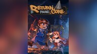 Return From Core (PC) - Steam Key - GLOBAL