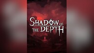 Shadow of the Depth (PC) - Steam Gift - GLOBAL