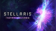 Stellaris: Astral Planes (PC) - Steam Key - GLOBAL