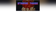 Strange Things Steam PC Key GLOBAL