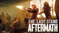 The Last Stand: Aftermath (PC) - Steam Key - GLOBAL