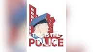 This Is the Police Steam Key GLOBAL