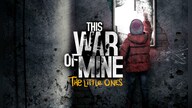 This War of Mine - The Little Ones (Xbox One) - Xbox Live Key - ARGENTINA