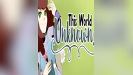 This World Unknown Steam Key GLOBAL