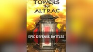 Towers of Altrac - Epic Defense Battles Steam Key GLOBAL