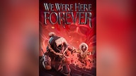 We Were Here Forever (PC) - Steam Key - EUROPE