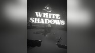 White Shadows (PC) - Steam Key - GLOBAL