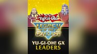 Yu-Gi-Oh! Legacy of the Duelist: GX - Leaders (PC) - Steam Key - GLOBAL