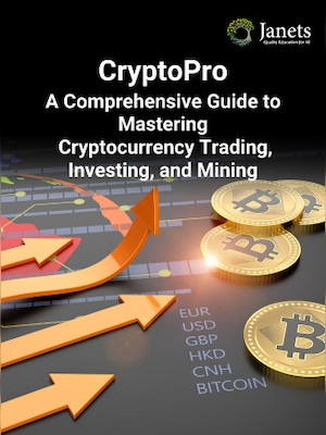 A Comprehensive Guide to Mastering Cryptocurrency Trading, Investing, and Mining - Janets Key - GLOBAL - 0