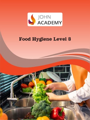 Advanced Food Hygiene Level 3: Ensuring Safety and Quality - Johnacademy Key - GLOBAL - 0