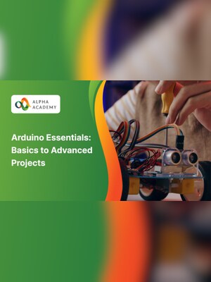Arduino Essentials: Basics to Advanced Projects - Alpha Academy Key - GLOBAL - 2
