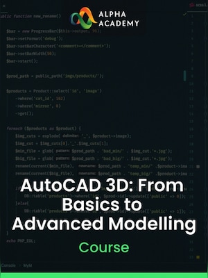 AutoCAD 3D: From Basics to Advanced Modelling - Alpha Academy Key - GLOBAL - 0