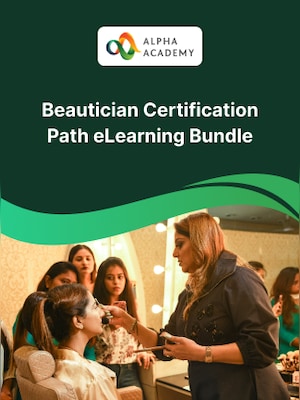 Beautician Certification Path eLearning Bundle - Alpha Academy - 0