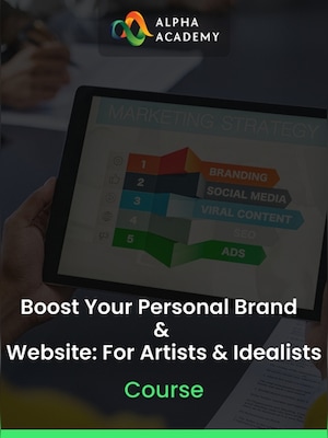Boost Your Personal Brand & Website: For Artists & Idealists - Alpha Academy Key - GLOBAL - 0